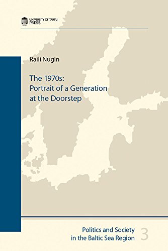 The 1970s: Portrait of a Generation at the Doorstep [Paperback]