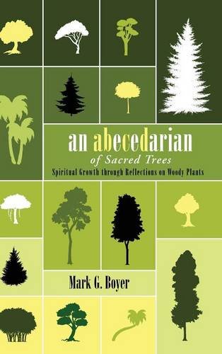 An Abecedarian Of Sacred Trees [Hardcover]