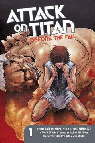 Attack on Titan: Before the Fall 1 [Paperback]