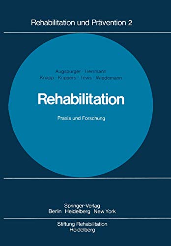 Rehabilitation Praxis und Forschung [Paperback]