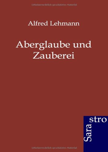 Aberglaube Und Zauberei (german Edition) [Paperback]