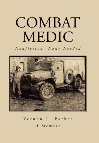 Combat Medic Nonfiction, None Needed [Hardcover]