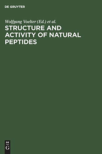 Structure and Activity of Natural Peptides  Selected Topics [Hardcover]