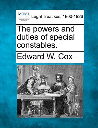 poers and duties of special Constables [Paperback]