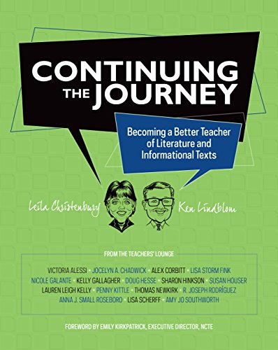 Continuing the Journey: Becoming a Better Teacher of Literature and Informationa [Paperback]