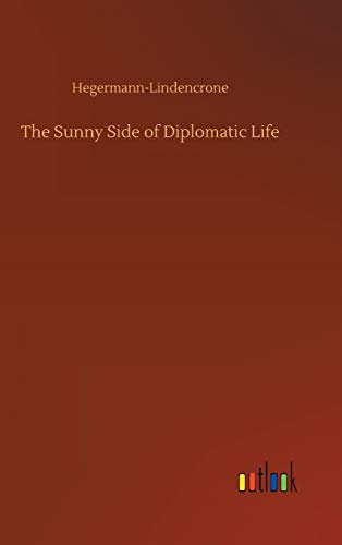 Sunny Side Of Diplomatic Life