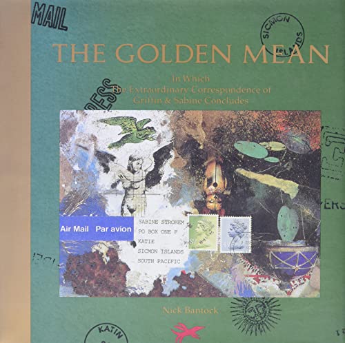 The Golden Mean: In Which the Extraordinary Correspondence of Griffin & Sabi [Hardcover]