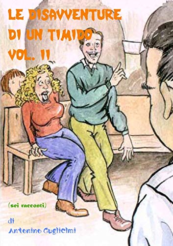 Disavventure Di un Timido - Vol. Ii [Paperback]