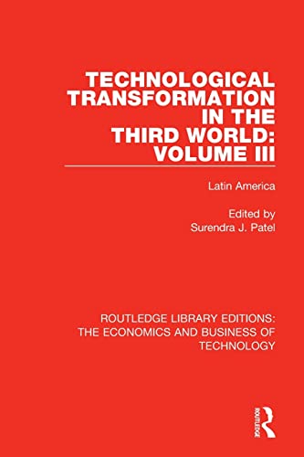 Technological Transformation in the Third World Volume 3 Latin America [Paperback]