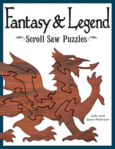 Fantasy & Legend Scroll Saw Puzzles: Patterns & Instructions for Dragons [Paperback]