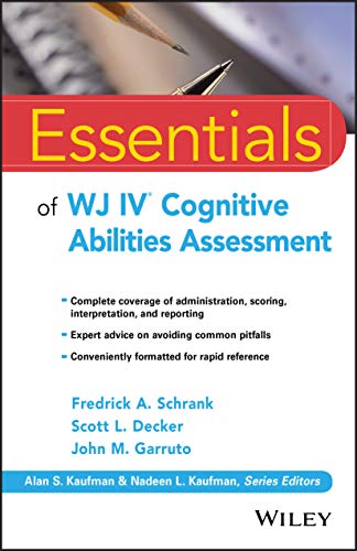 Essentials of WJ IV Cognitive Abilities Assessment [Paperback]