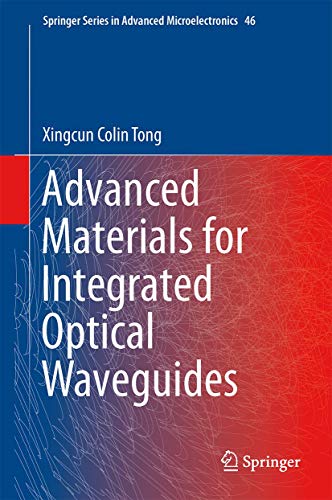 Advanced Materials for Integrated Optical Waveguides [Hardcover]