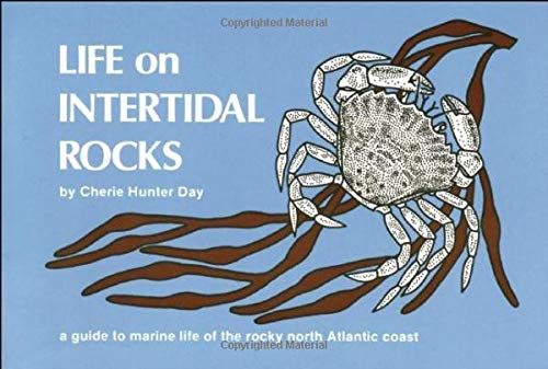 Life on Intertidal Rocks: A Guide to the Marine Life of the Rocky North Atlantic [Paperback]