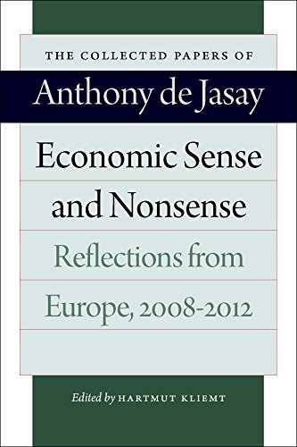 Economic Sense and Nonsense: Reflections from Europe, 2008&ndash;2012 [Paperback]