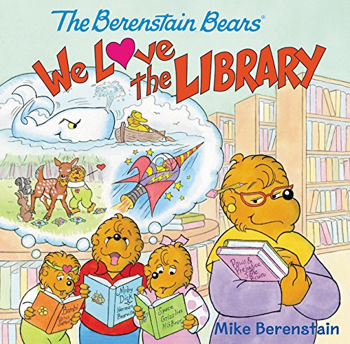 The Berenstain Bears: We Love the Library [Paperback]