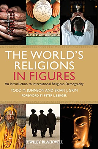 The World's Religions in Figures: An Introduction to International Religious Dem [Hardcover]