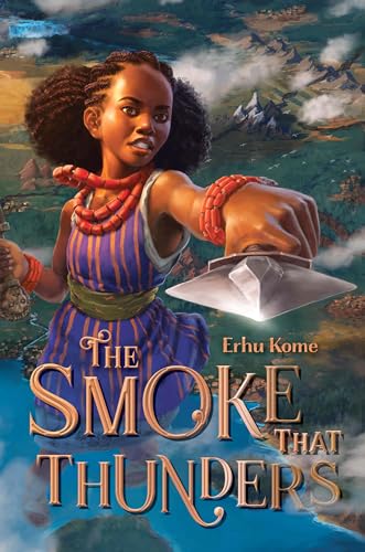 The Smoke That Thunders [Hardcover]