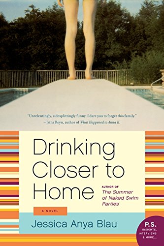 Drinking Closer to Home: A Novel [Paperback]