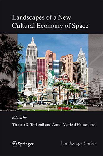 Landscapes of a New Cultural Economy of Space [Paperback]