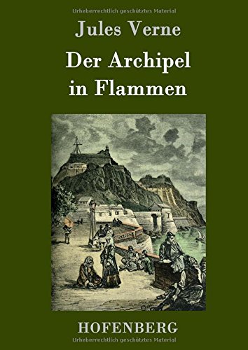 Der Archipel In Flammen (german Edition) [Hardcover]