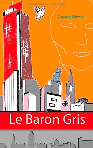 Le Baron Gris (french Edition) [Paperback]