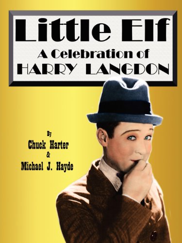 Little Elf A Celebration Of Harry Langdon [Paperback]