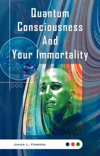 Quantum Consciousness and Your Immortality [Hardcover]