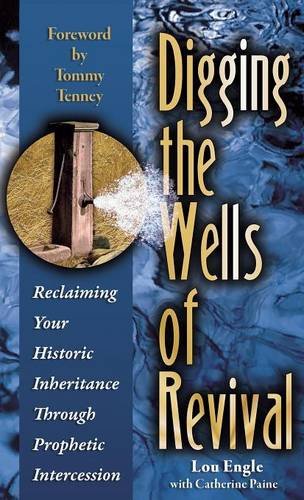 Digging The Wells Of Revival [Hardcover]