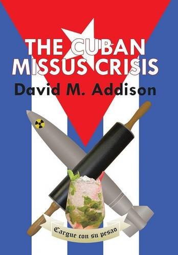 The Cuban Missus Crisis [Hardcover]