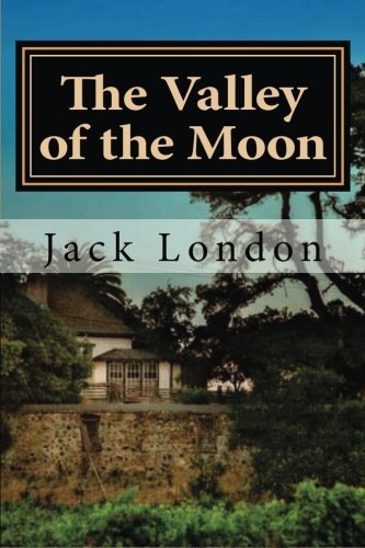 The Valley Of The Moon [Paperback]