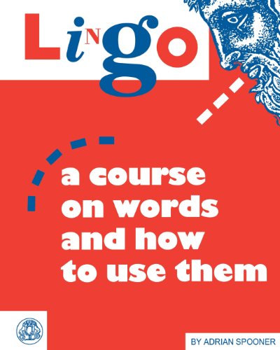 Lingo A Course on Words and Ho to Use Them [Paperback]