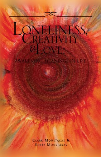 Loneliness, Creativity & Love Aakening Meanings In Life [Paperback]