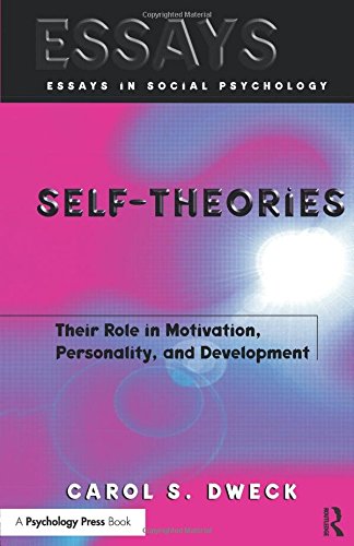 Self-theories Their Role in Motivation, Personality, and Development [Paperback]