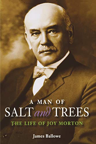 A Man of Salt and Trees The Life of Joy Morton [Paperback]