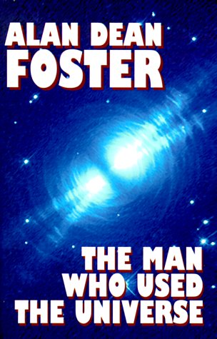 The Man Who Used The Universe [Paperback]