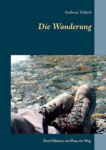 Die Wanderung (german Edition) [Paperback]