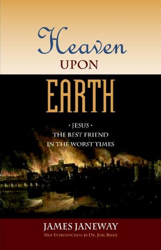 Heaven upon Earth  Jesus, the Best Frien [Paperback]