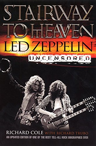 Stairay To Heaven Led Zeppelin Uncensored [Paperback]