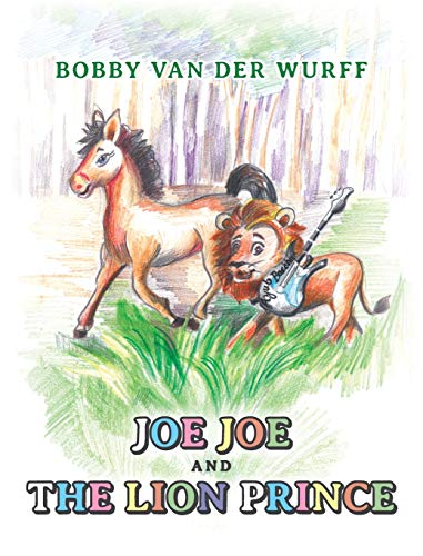 Joe Joe and the Lion Prince [Hardcover]