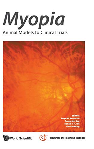 Myopia Animal Models to Clinical Trials [Hardcover]