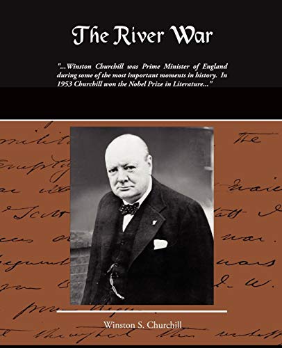 River War  An Historical Account of the Reconquest of the Sudan [Paperback]