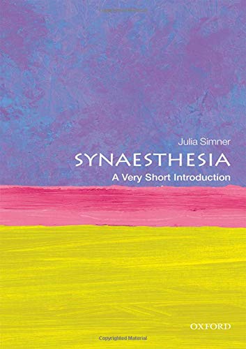 Synaesthesia: A Very Short Introduction [Paperback]