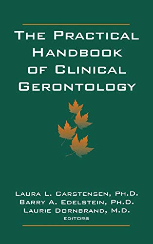 The Practical Handbook of Clinical Gerontology [Hardcover]