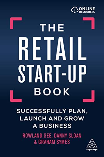 The Retail Start-Up Book Successfully Plan, Launch and Grow a Business [Paperback]