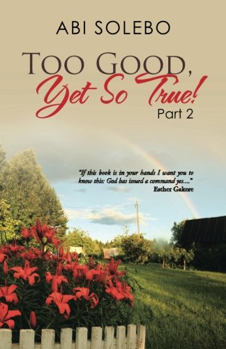 Too Good, Yet So True Part 2 [Paperback]