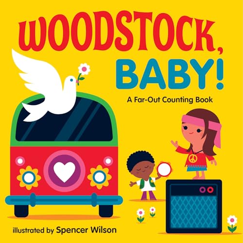 Woodstock, Baby!: A Far-Out Counting Book [Board book]