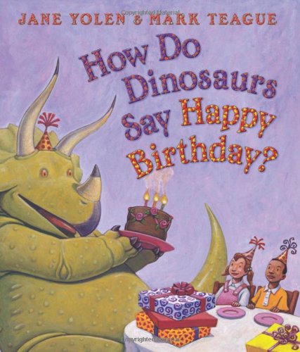 How Do Dinosaurs Say Happy Birthday? [Board book]