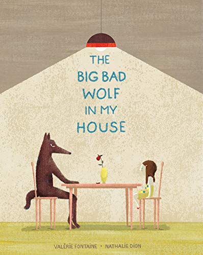 The Big Bad Wolf in My House [Hardcover]