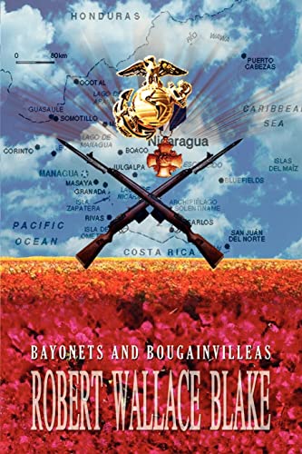 Bayonets And Bougainvilleas [Paperback]