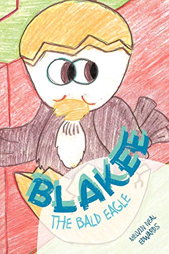 Blakee the Bald Eagle [Paperback]